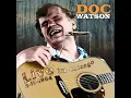 The Muskrat Song - Doc Watson