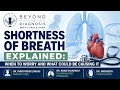 Shortness of Breath Explained When to Worry and What Could Be Causing It Beyond the Diagnosis