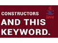 Introduction to Java Class - Constuctors and this keyword