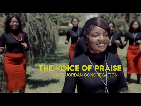 Download MP3 Voice Of Praise Team jordan congregation UCZ (Namona Uluse by New Generation Media)