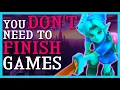 Download Lagu You Don't Need To Finish Games