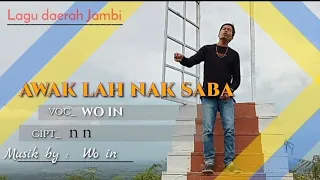 lagu jambi awak lah nak saba wo in official musik video 