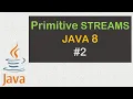 Java Primitive Streams