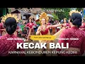 Download Lagu Perform Istimewa Tari KECAK BALI Spesial Karnaval Kebonduren Kampung Baru Kepung Kediri