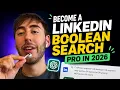 How to use Linkedin Boolean Search in 2026 Full Guide Examples