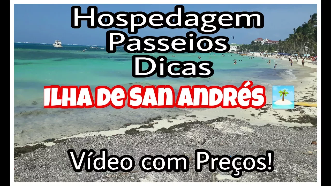 San Andrés ???? Hospedagem,Passeios,Preços e Dicas