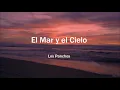 Los panchos----El mar y el cielo [LETRA]