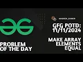 Make array elements unique gfg potd 11-11-2024 GFG Problem of The Day