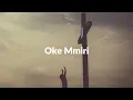 Oke Mmiri - Mercy Chinwo (Lyrics)