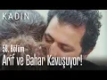 Arif ve Bahar kavuşuyor! - Kadın 58. Bölüm