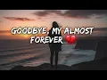 Download Lagu Goodbye, My Almost Forever – Emotional Heartbreak Piano Ballad - BRYAN MUSIC