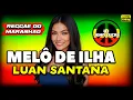 Luan Santana - ILHA - Lindo Reggae 2025 - Reggae Internacional - Reggae Do Maranhão - Reggae Remix