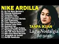 Lagu Nike Ardilla Full Album | Lagu Nostalgia 80-90an Terpopuler