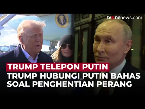 Trump Menghubungi Putin, Dorong Penghentian Perang dengan Ukraina