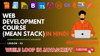 While Loop in JavaScript Complete MEAN Stack Web Development in Hindi