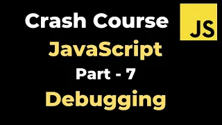 JavaScript Tutorial - Part 7 Debugging JS yusy4code