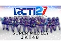 Download Lagu Super Medley - JKT 48 “Shonichi - Mae Shika Mukanee - Heavy Rotation” [HUT RCTI 27]