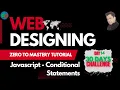 Day 14 - Javascript conditional statements web designing beginner to advance