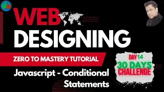 Day 14 - Javascript conditional statements web designing beginner to advance