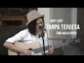 Download Lagu Tanpa Tergesa Tami Aulia Cover #JuicyLuicy