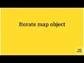 Iteration over map object