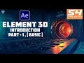 After Effects Class - 54 Element 3D Introduction Basic