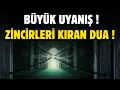 Lagu RECEP AYINDA BÜYÜK UYANIŞ : SİSTEMİN ZİNCİRLERİNİ KIRAN O MUAZZAM DUA !
