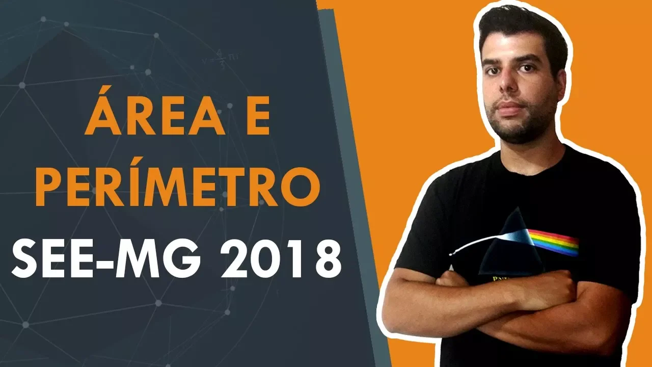Área e Perímetro - SEE-MG 2018