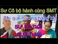 Download Lagu Cấm Nữ theo đoàn...Sư Cô Nhuận Hải khiến ytb sạch cứng họng và quyết tâm bộ hành cùng SMT
