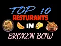 Best 5 restaurants in Broken bow 5 famous restaurants in Broken bow top restaurant in Broken bow