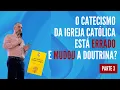 Download Lagu Is the Catechism of the Catholic Church Wrong and Has It Changed Doctrine? - Part 3
