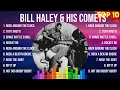 Bill Haley & His Comets Greatest Hits Full Album ~ Top Songs of the Bill Haley & His Comets