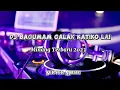 Lagu Dj Minang Terbaru 2023 - Bagumam Galak Katiko Lai [ Server Music ]