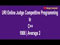 How to Solve URI Online Judge C Problem Average 2