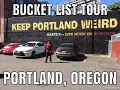 Bucket List Tour Portland Oregon