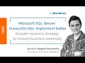 Achieve true HA DR with SQL Server AlwaysOn Part II - AGs