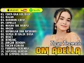 Download Lagu TASYA ROSMALA OM ADELLA TERBARU 2025 || CINTA DAN AIR MATA - MALAM - KERANDA CINTA - CAMELIA
