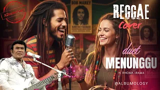 duet lagu menunggu reggae ska cover h rhoma irama albumology reggae ska cover 