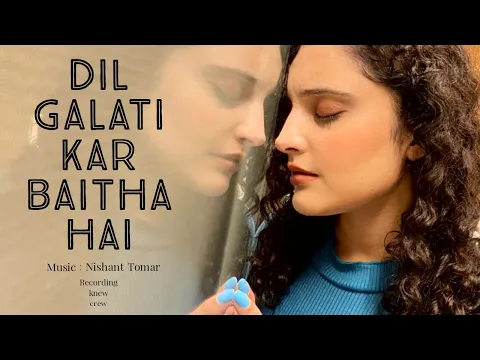 Download MP3 Dil Galti Kar Baitha Hai X Bol Kaffara X Dulhe ka sehera |Shiva Chaudhary| Nish Music |