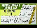 Download Lagu KHATAM QURAN II SURAH AL JUMU'AH AYAT 1-11 TARTIL  BELAJAR MENGAJI PELAN PELAN EP 464