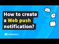 How to create a Web push notification