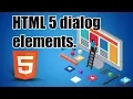 Learn HTML 5 Dialog elements Part 2 Eduonix