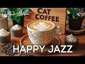 Download Lagu Happy Jazz \u0026 Bossa Nova Music ☕ Uplifting Café Music for Work, Study and Positive Vibes
