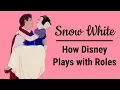 Snow White How Disney Plays with Roles Big Joel