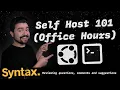 Self Host 101 - Office Hours - Losing SSH Access, VPNs, Load Testing, Reverse Proxies and more!