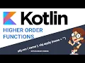 Higher Order Functions in Kotlin in 15 mins