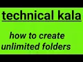 How to create unlimited folders in one click in hindi