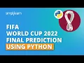 FIFA World Cup 2026 Final Prediction Using Python Python Projects For Beginners Simplilearn