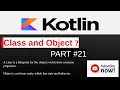 Kotlin object and class Part 21