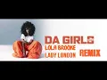 Ciara Feat  Lola Brooke & Lady London - Da Girls (Remix)